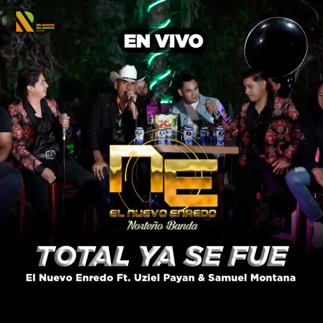 Total ya se fue - En Vivo