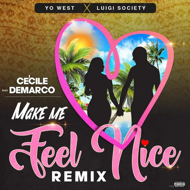 Make Me Feel Nice - Remix