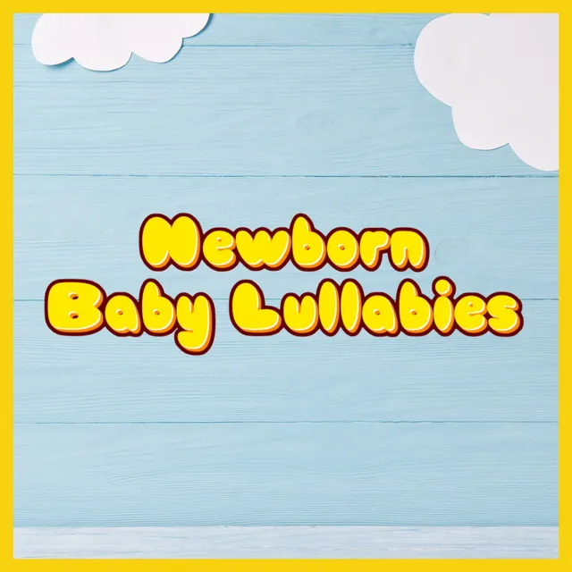 Calming Lullabies For Newborn Babies Make Baby Sleep Fast