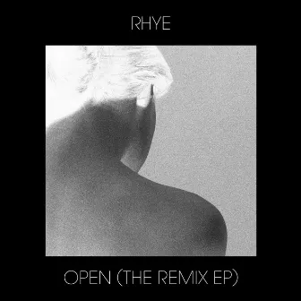 Open by Rhye