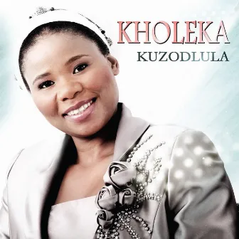 Kuzodlula by Kholeka