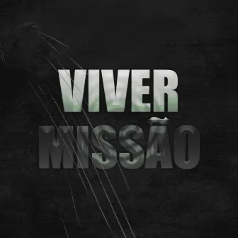 Viver Missão by Luix MC