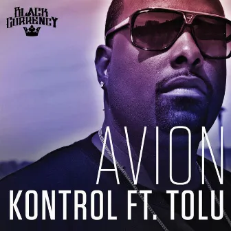 Kontrol (feat. Tolu) by Avion