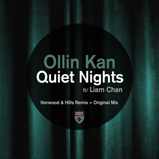 Quiet Nights - Norwood & Hills Remix