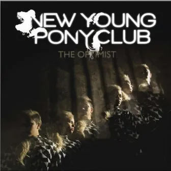 The Optimist by New Young Pony Club