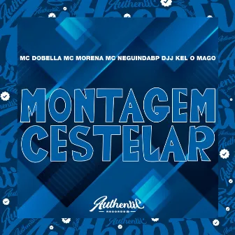 Montagem Cestelar by DJJ KEL O MAGO