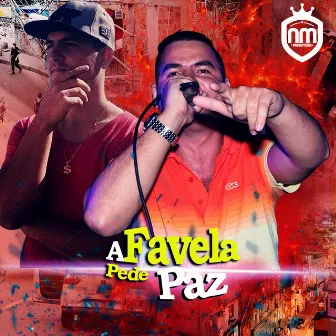 A Favela Pede Paz by MC Luke