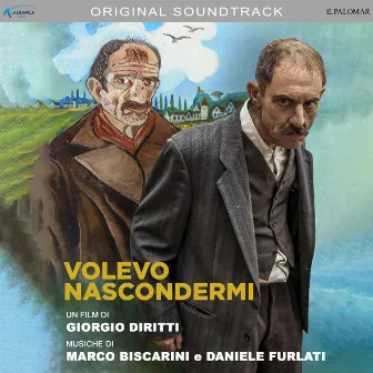 Volevo nascondermi (colonna sonora del film) by Marco Biscarini