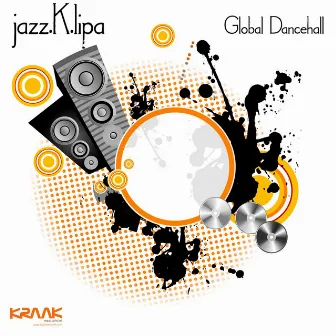 Global Dancehall by jazz.K.lipa