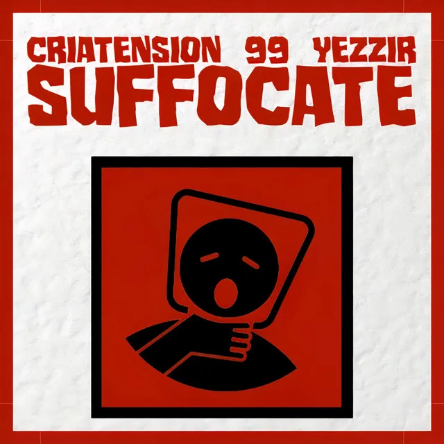 Suffocate