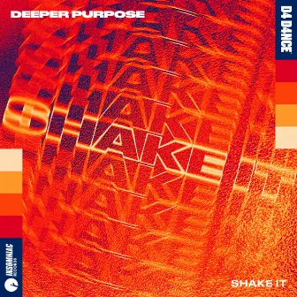 Shake It by Deeper Purpose