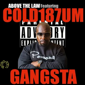 Gangsta by Above The Law