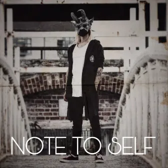 NOTE TO SELF by TML