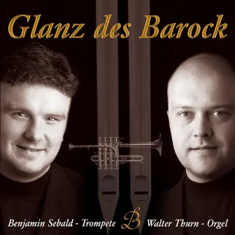 Glanz des Barock by Bavarian Brass