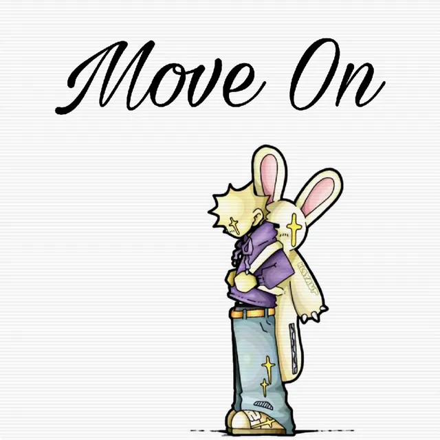 Move on