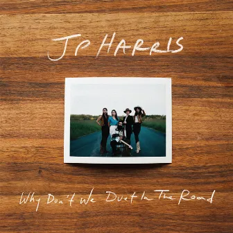 Why Don't We Duet in the Road by JP Harris