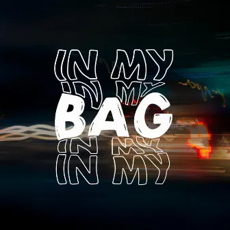 In My Bag by GK Moe