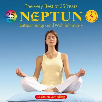 25 Years: The Very Best of NEPTUN by Dennis o´Neill