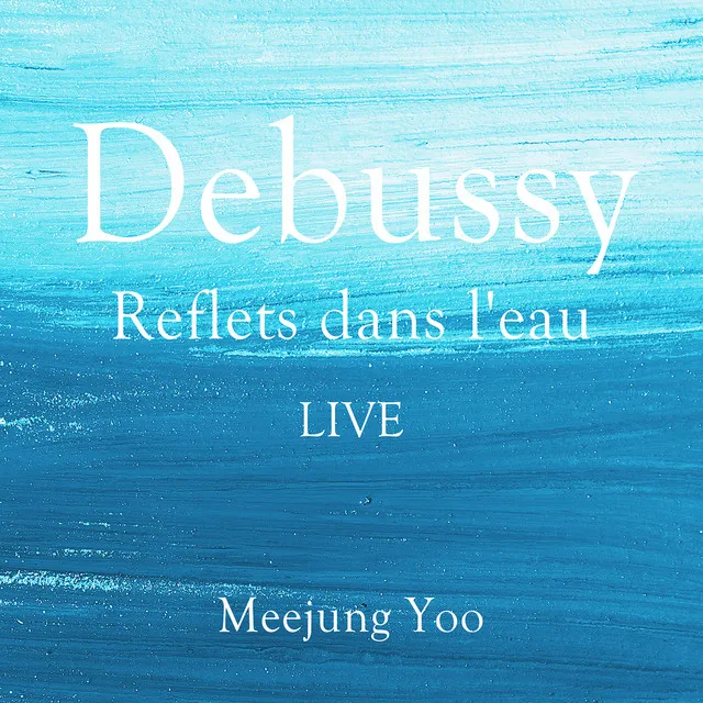 Debussy- Reflets dans l'eau