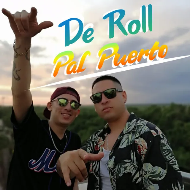 De roll pal Puerto