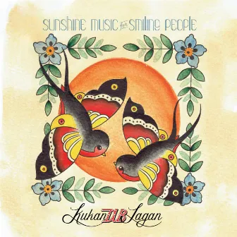 Sunshine Music for Smiling People by Kukan Dub Lagan