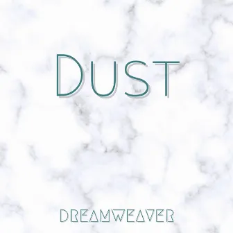 Dust by Eric Taylor