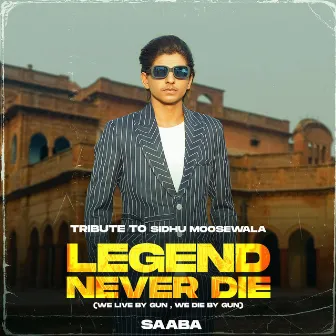 Legend Never Die by Saaba