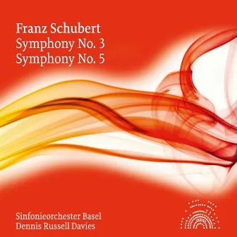 Schubert: Symphonies Nos. 3 & 5 by Unknown Artist