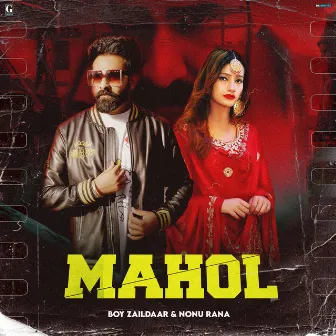 Mahol by Boy Zaildaar