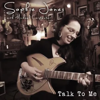 Talk to Me by Sophie Jones