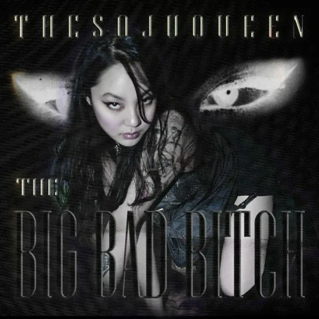 the Big Bad Bitch