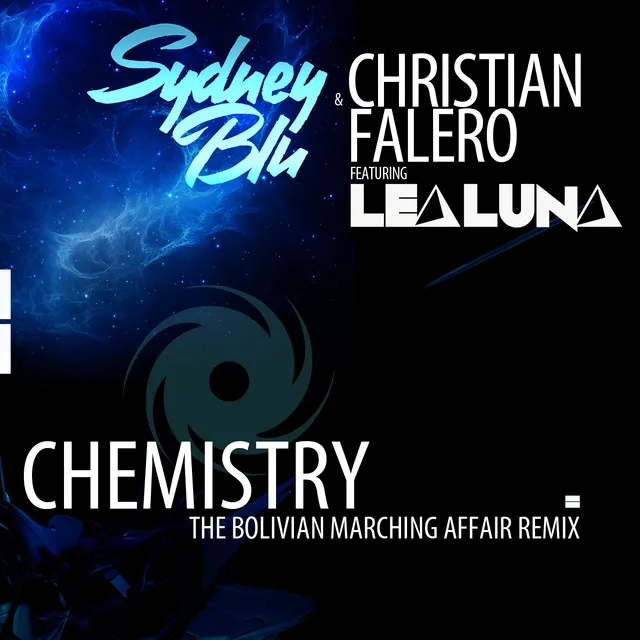 Chemistry - The Bolivian Marching Affair Remix