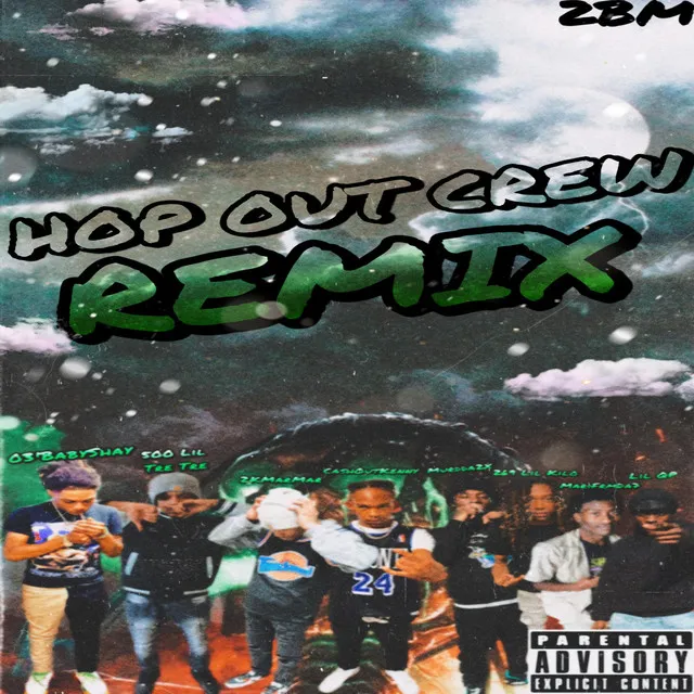 Hop Out Crew - Remix