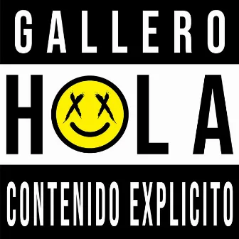 Hola by Gallero