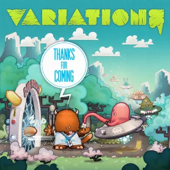 Thanks for Coming EP by Variations