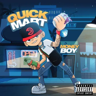 Quick Mart by Money Boy