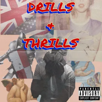 DRILLS & THRILLS by J.Degrees