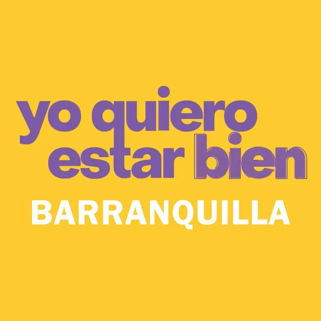 Yo Quiero Estar Bien (Barranquilla)