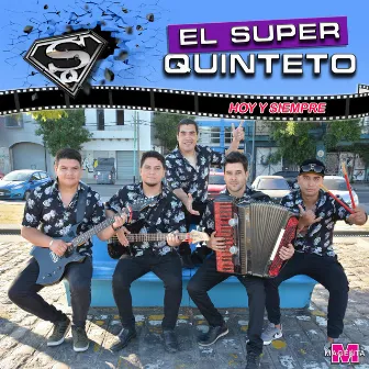 Hoy y Siempre by Super Quinteto