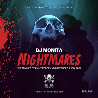 Nightmares VIP Mixes by DJ Monita