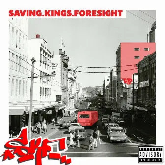 SAVING KINGS FORESIGHT (EP) by SKF