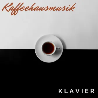 Kaffeehausmusik Klavier: Gemütliche Cafe Musik by Paradise Café