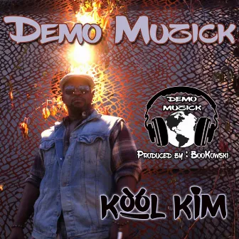 Demo Muzick by Kool Kim