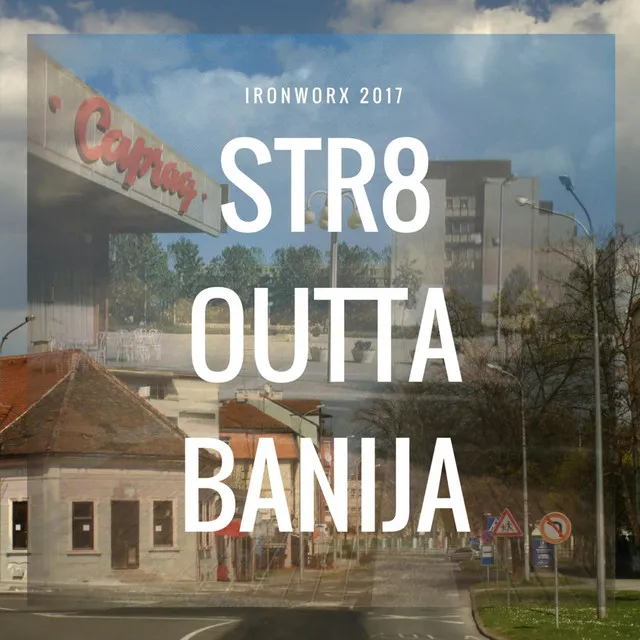 Str8 Outta Banija