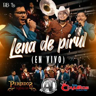 Leña De Pirul by Banda Los Coyulitos