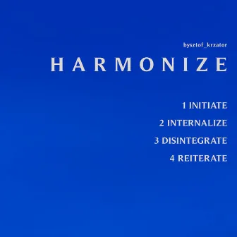 Harmonize by Bysztof Krzator