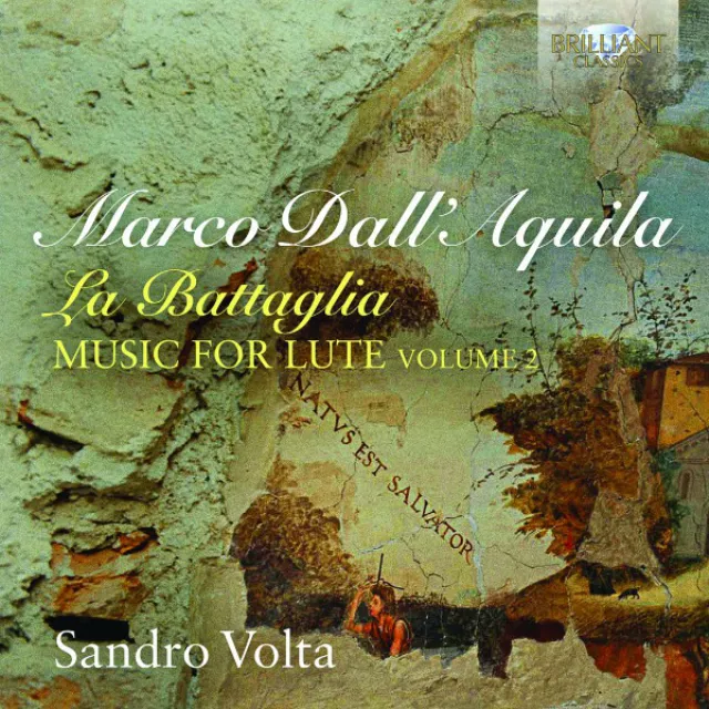 Marco Dall'Aquila: La Battaglia Music for Lute, Vol. 2