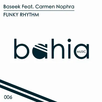 Funky Rhythm by Carmen Nophra