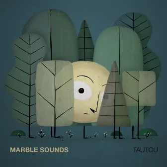 Tautou by Marble Sounds