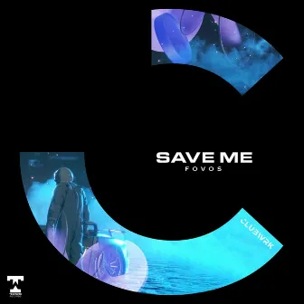 Save Me by FOVOS